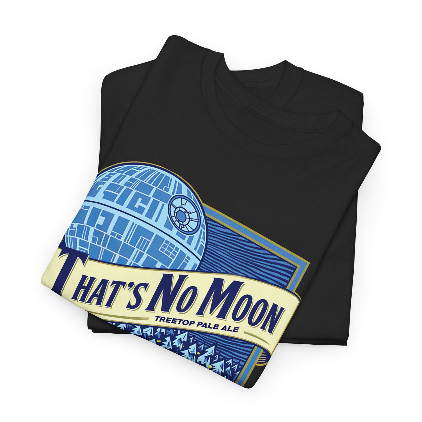 That’s No Moon Star Wars Blue Moon Parody Shirt