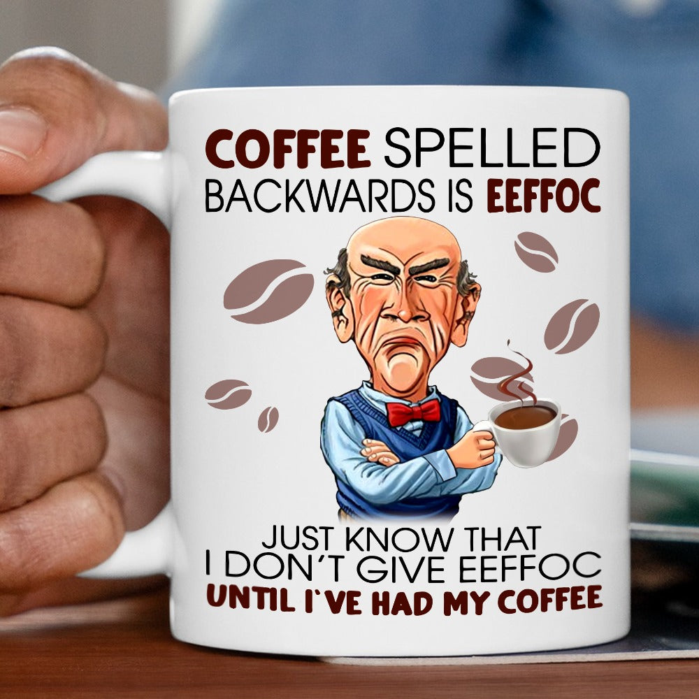 Coffee Spelled Backwards Is Eeffoc Mug