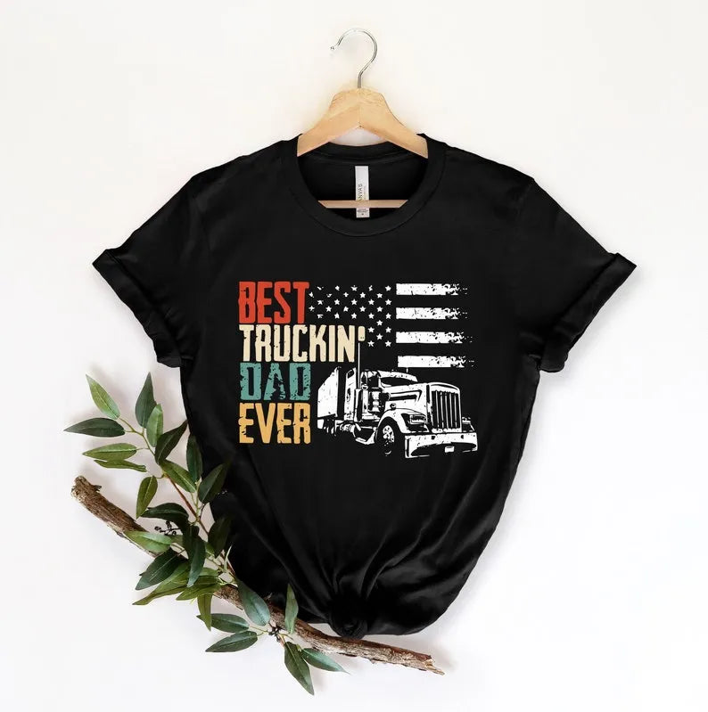 Best Truckin Dad Ever Shirt