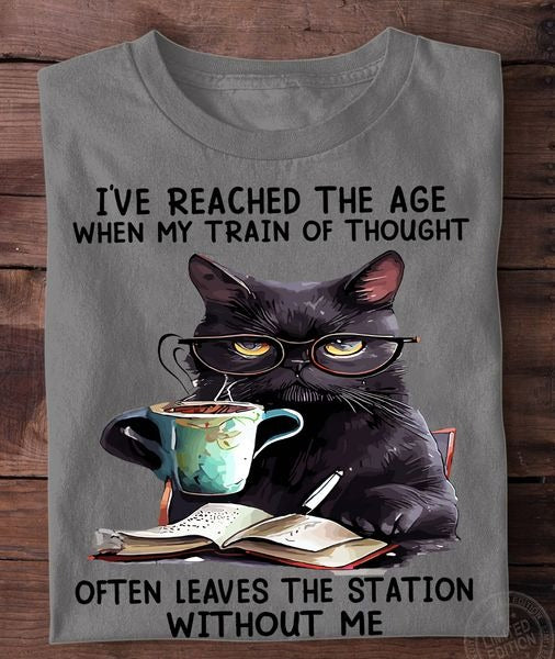 Cat Reached The Age Shirt