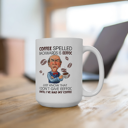 Coffee Spelled Backwards Is Eeffoc Mug