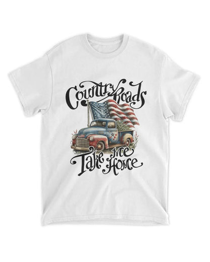 Country Roads Take Me Home T-Shirt