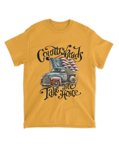 Country Roads Take Me Home T-Shirt