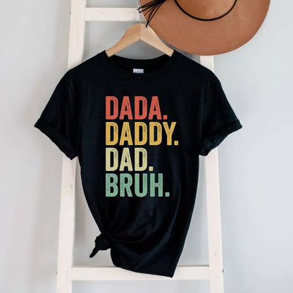 Dada Daddy Dad Bruh T-Shirt