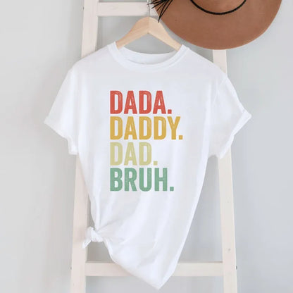 Dada Daddy Dad Bruh T-Shirt