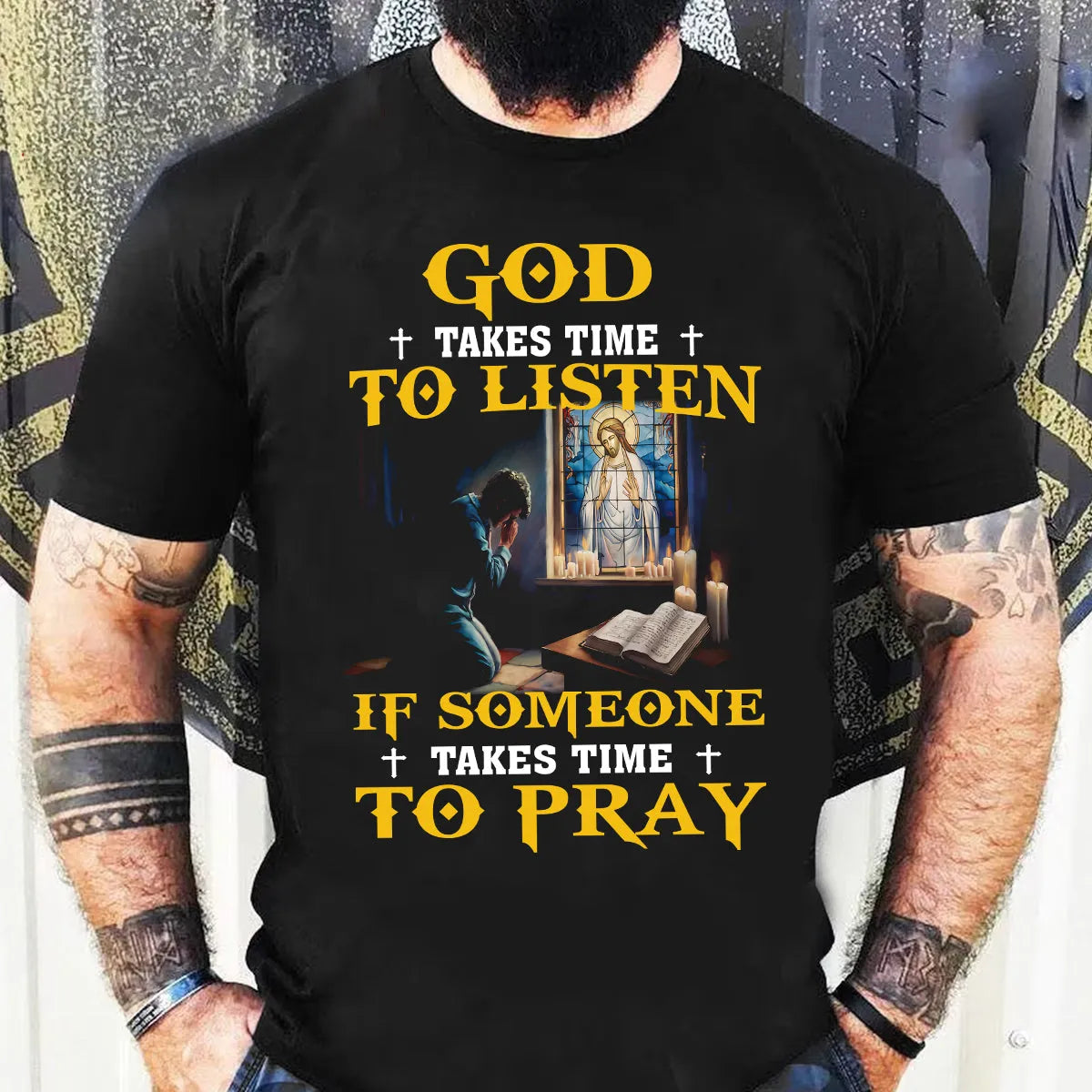 God Takes Time To Listen If Someone Takes Time To Pray Shirt