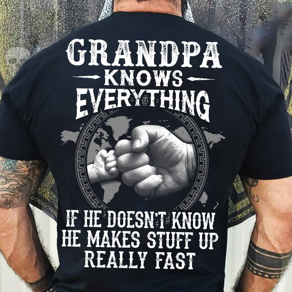 Grandpa Knows Everything Shirt