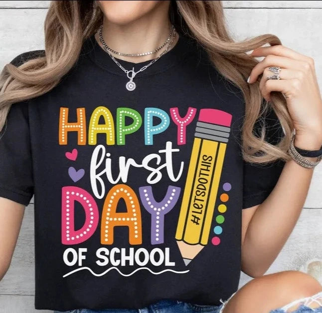 Happy First Day Of School Shirt