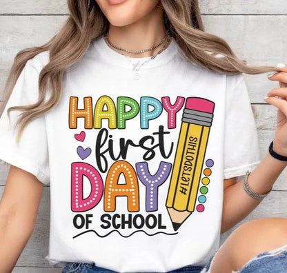 Happy First Day Of School Shirt