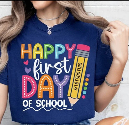 Happy First Day Of School Shirt