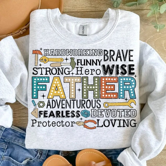 Hardworking Brave Funny Strong Wise Hero Father Shirt