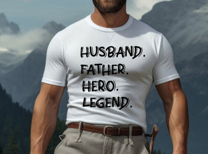 Husband Father Hero Legend T-shirt