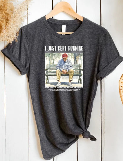 I Just Keep Running Shirt