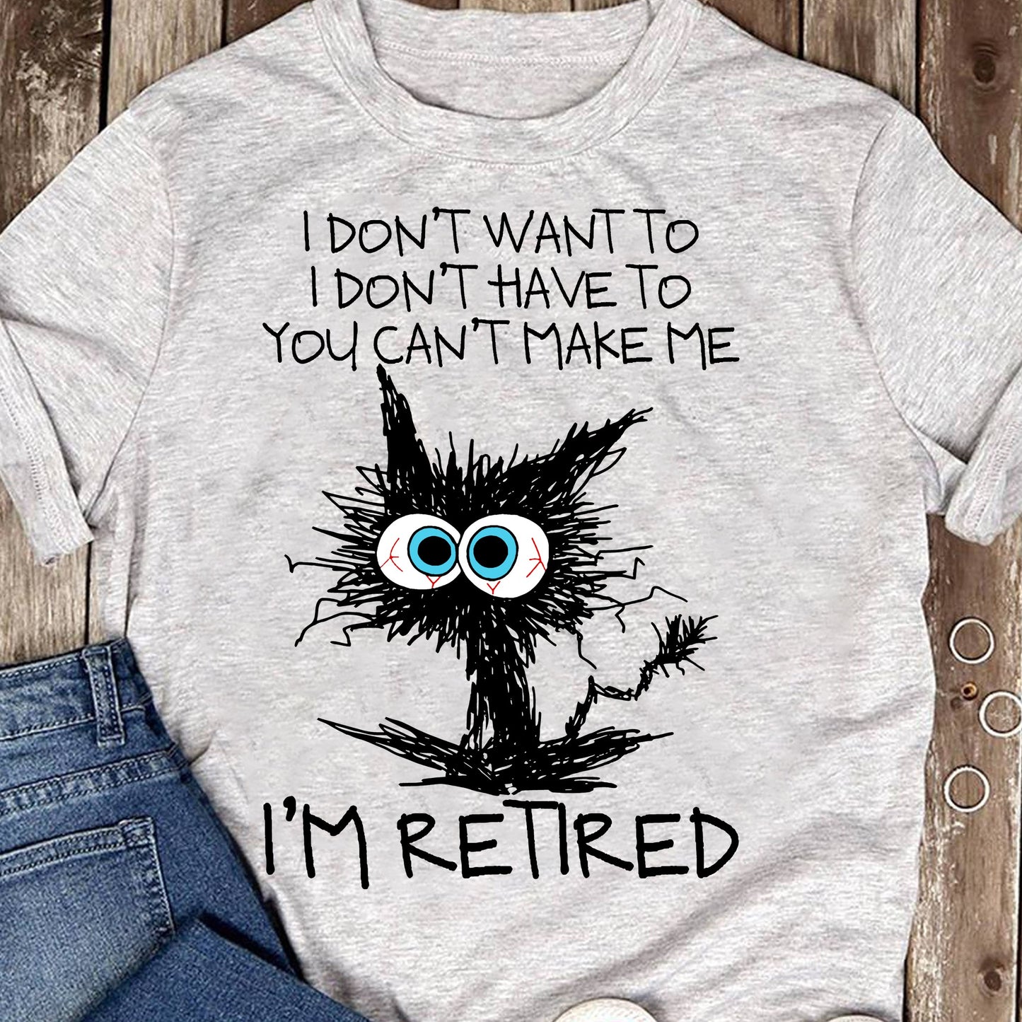 I’m Retired Shirt