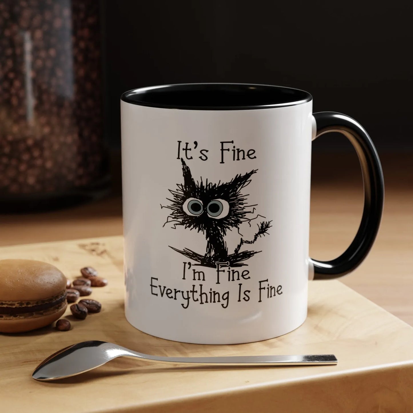 It's Fine I'm Fine Everything is Fine Coffee Mug