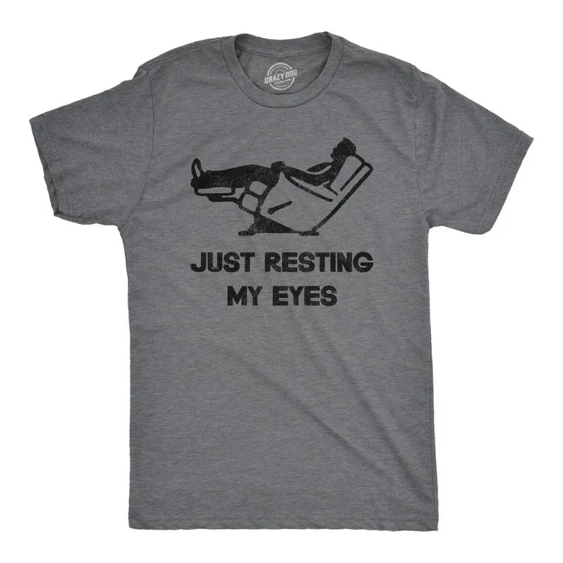 Just Resting My Eyes T-Shirt