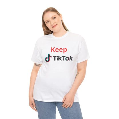 Keep TikTok Shirt