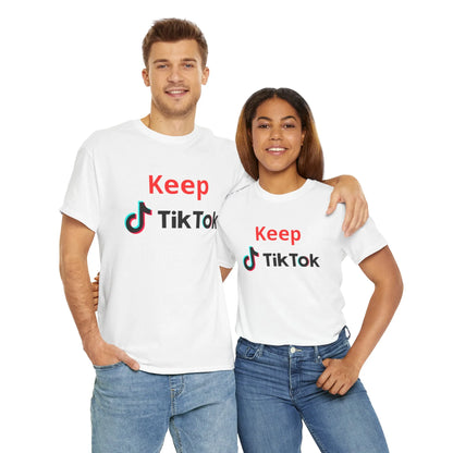 Keep TikTok Shirt