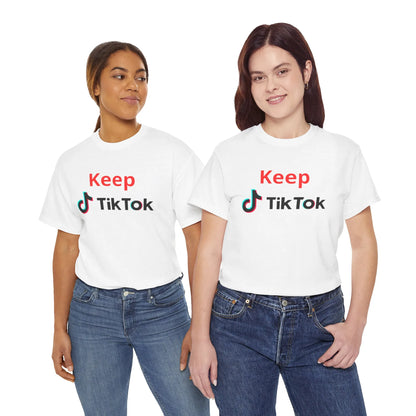 Keep TikTok Shirt