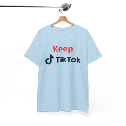 Keep TikTok Shirt