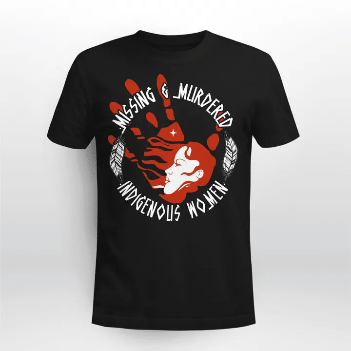 Missing & Murdered Indigenous Women Unisex T-Shirt