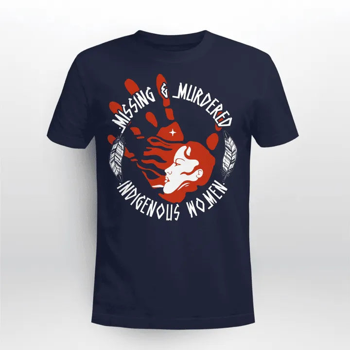 Missing & Murdered Indigenous Women Unisex T-Shirt