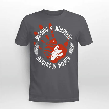 Missing & Murdered Indigenous Women Unisex T-Shirt