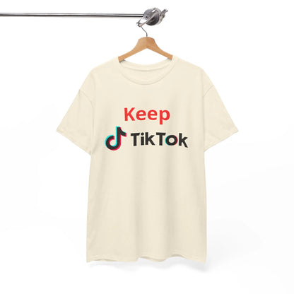 Keep TikTok Shirt