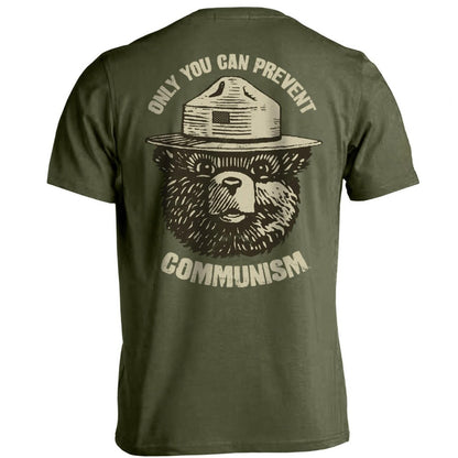 Only You Can Prevent Communism Shirt