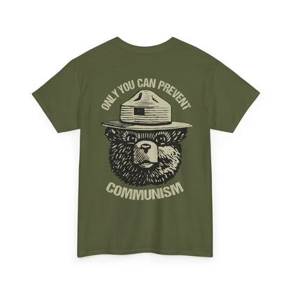 Only You Can Prevent Communism Shirt