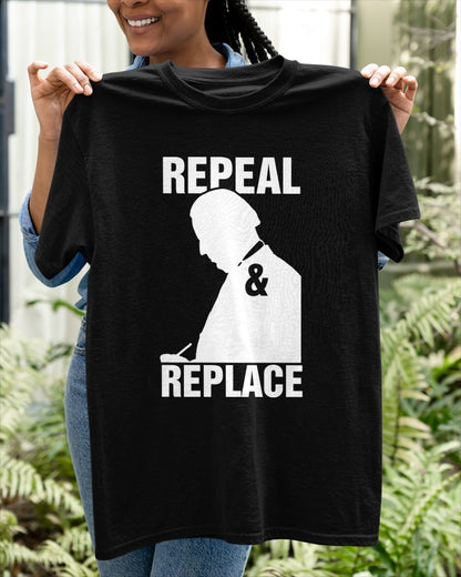 Repeal And Replace Shirt