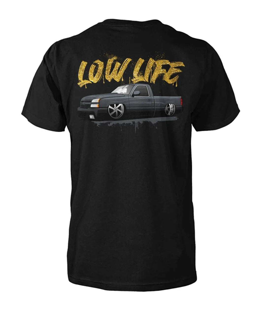 Silverado Low Life T-Shirt