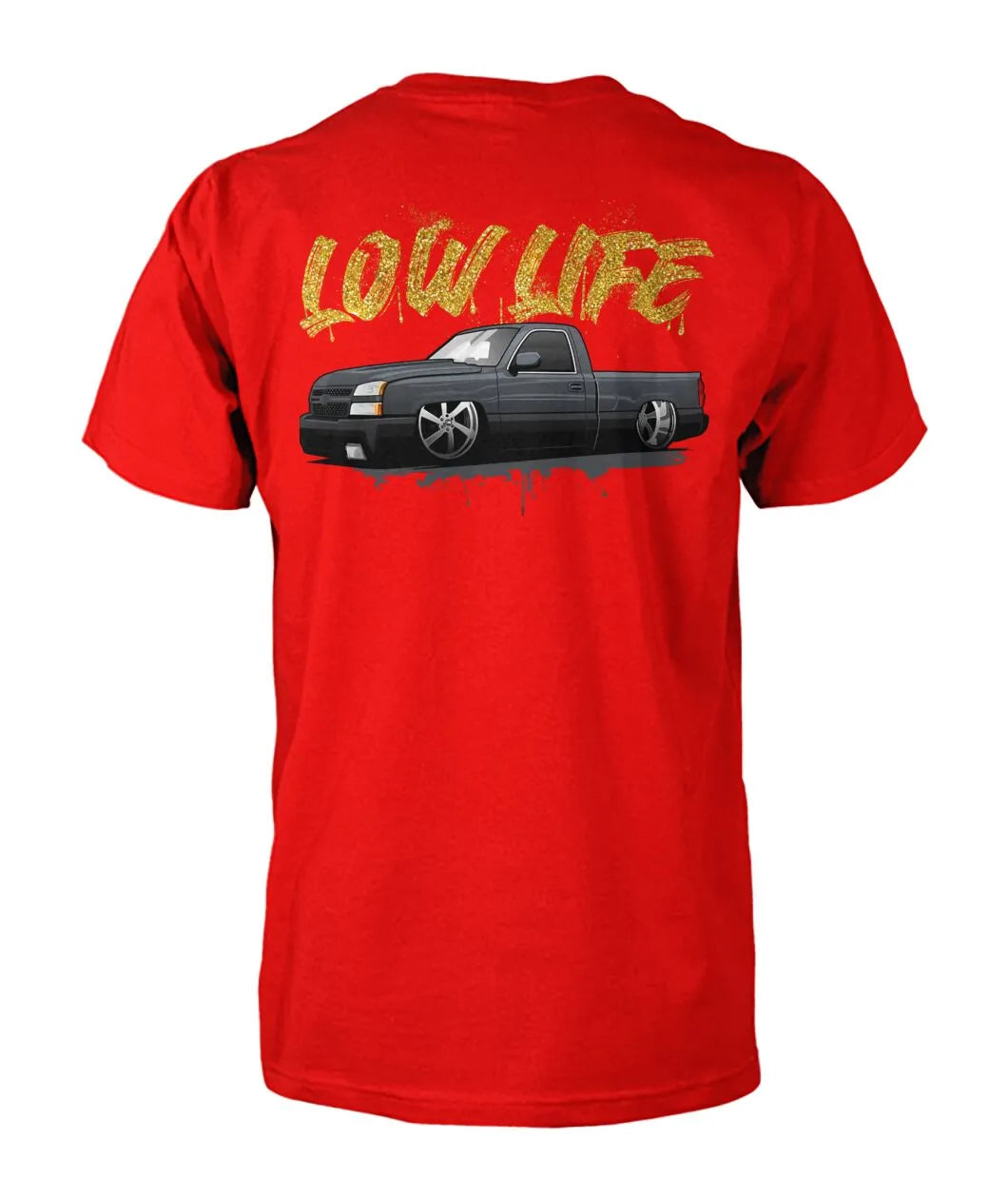 Silverado Low Life T-Shirt