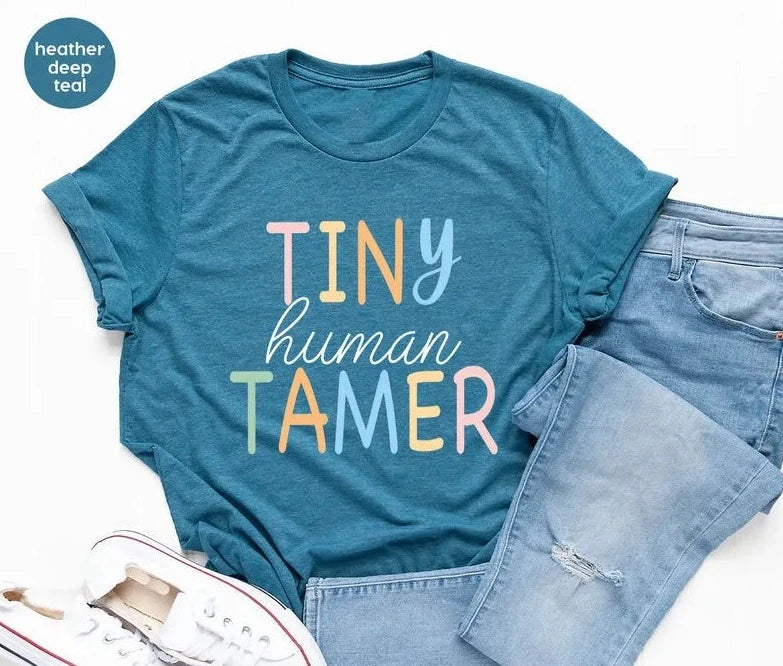 Teacher Shirt, Tiny Human Tamer