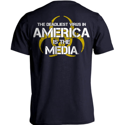 The Deadliest Virus In America Is The Media Shirt