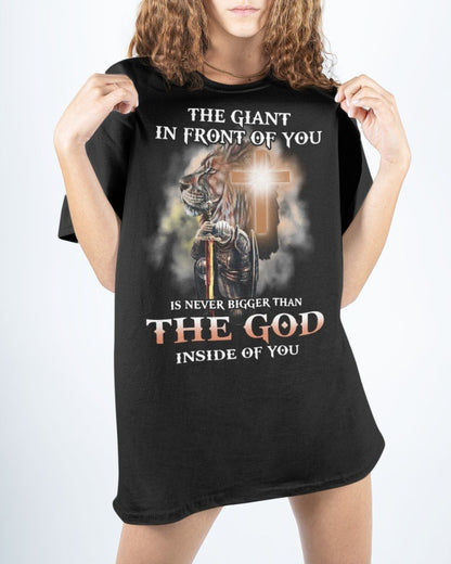 The Giant In Front Of You Is Never Bigger Than The God Inside Of You Shirt