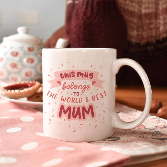 This Mug Belongs To The World's Best Mum