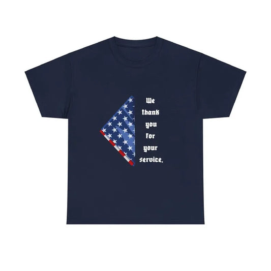 We Thank You For Your Service T-Shirt