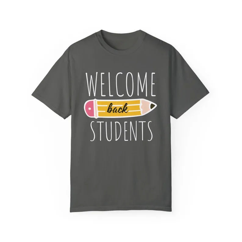 Welcome Back Students Shirt