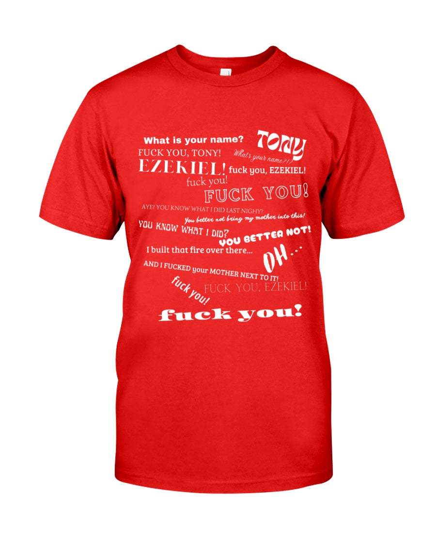 What's Your Name Funny T-Shirt, Tony And Ezekiel T-Shirt